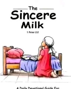 Sincere Milk Devotional 20th November 2023: "I Am Not Ashamed"