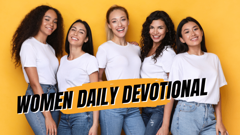 Daily Devotional For Women (August 22, 2025): Growing in Your Faith