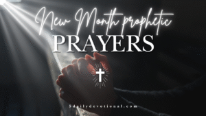 15 New Month Prayers for April 2025