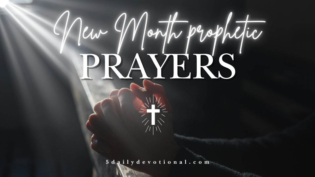 New Month Prayer for November 2025 – Prophetic & Powerful Prayers