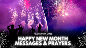 Happy New Month Text Message And Prayers For Your Love Ones For February 2025