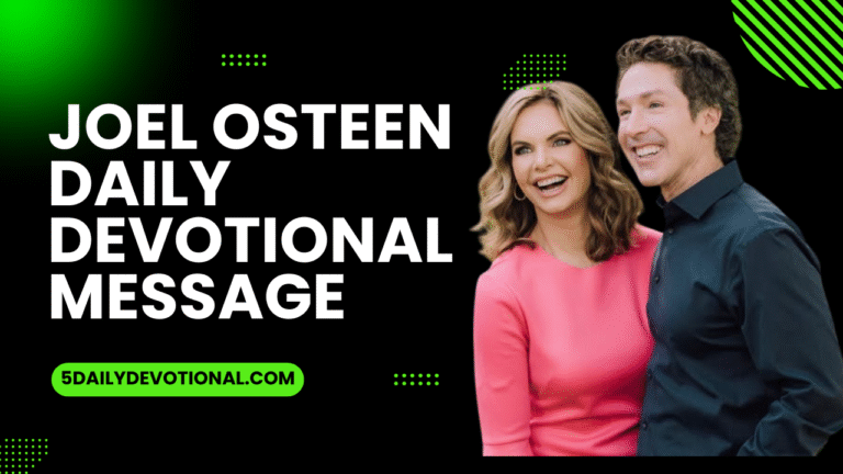 Joel Osteen Daily Devotional 6 July 2026: Turn and Walk Away