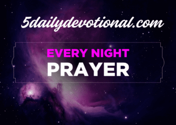 Night Prayer – End Your Day with God’s Peace ( August 14, 2025)