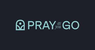 Pray As You Go Wednesday 22 May 2025 – Abide in My Love (Script) Pray As You Go 31st May 2025 – Gifts and Graces