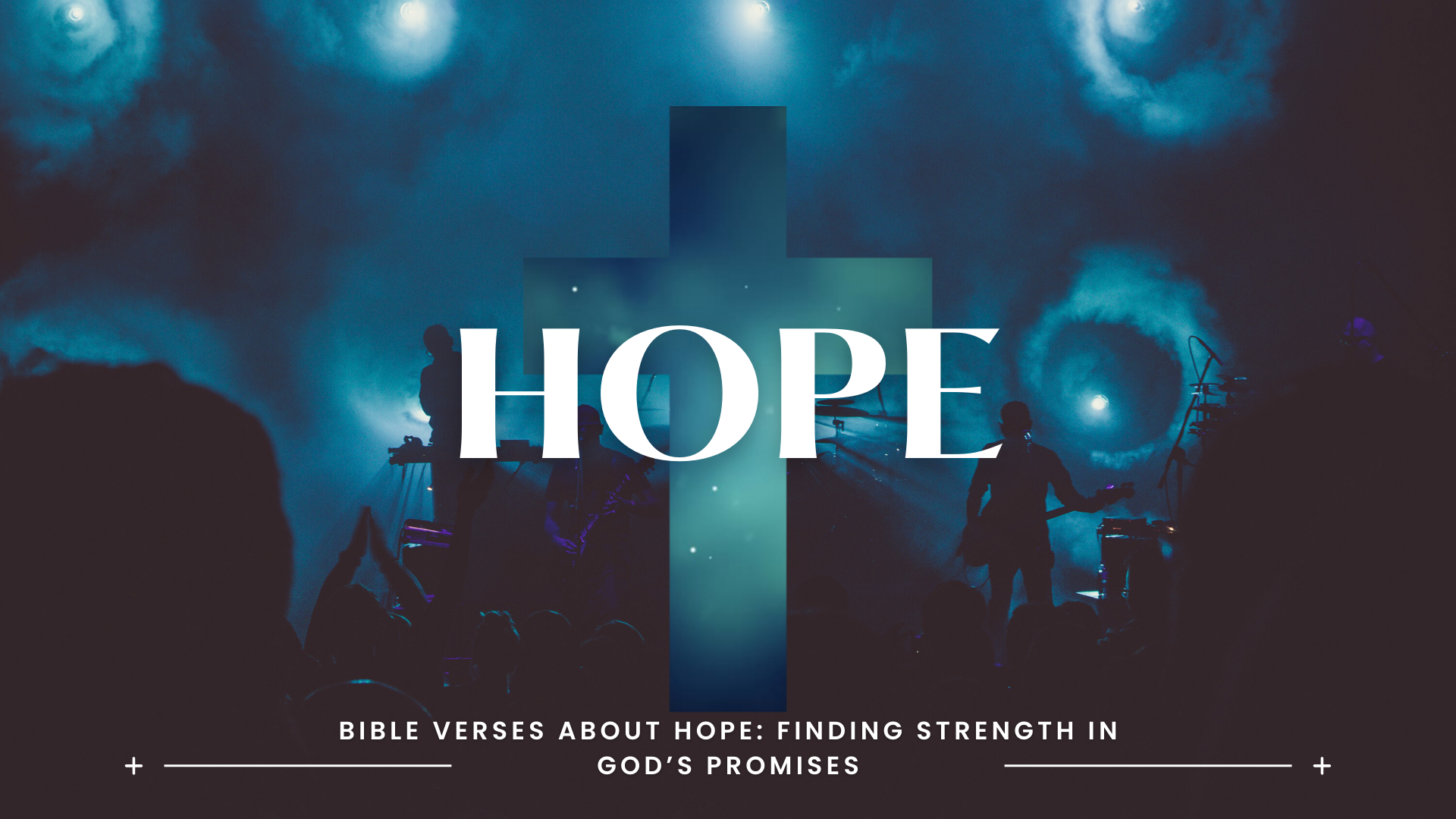Bible Verses About Hope to Inspire Your Daily Life Bible Verses About Hope to Inspire Your Daily Life