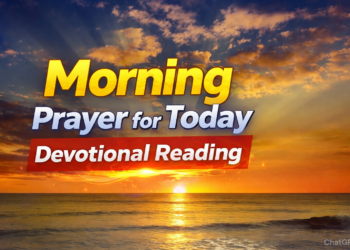Morning Prayer for Today — Friday, 14 August 2026