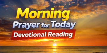 Morning Prayer for Today — Friday, 24 July 2026