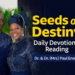 Seeds of Destiny 14th August 2026: The Necessity of Faith