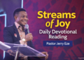 Streams of Joy Daily Devotional 13 August 2026: You Are Above