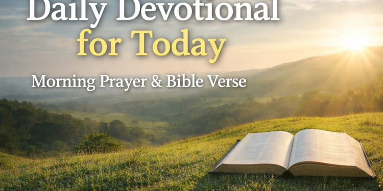 Daily Devotional for Today (March 26, 2026) | Morning Prayer & Bible Verse
