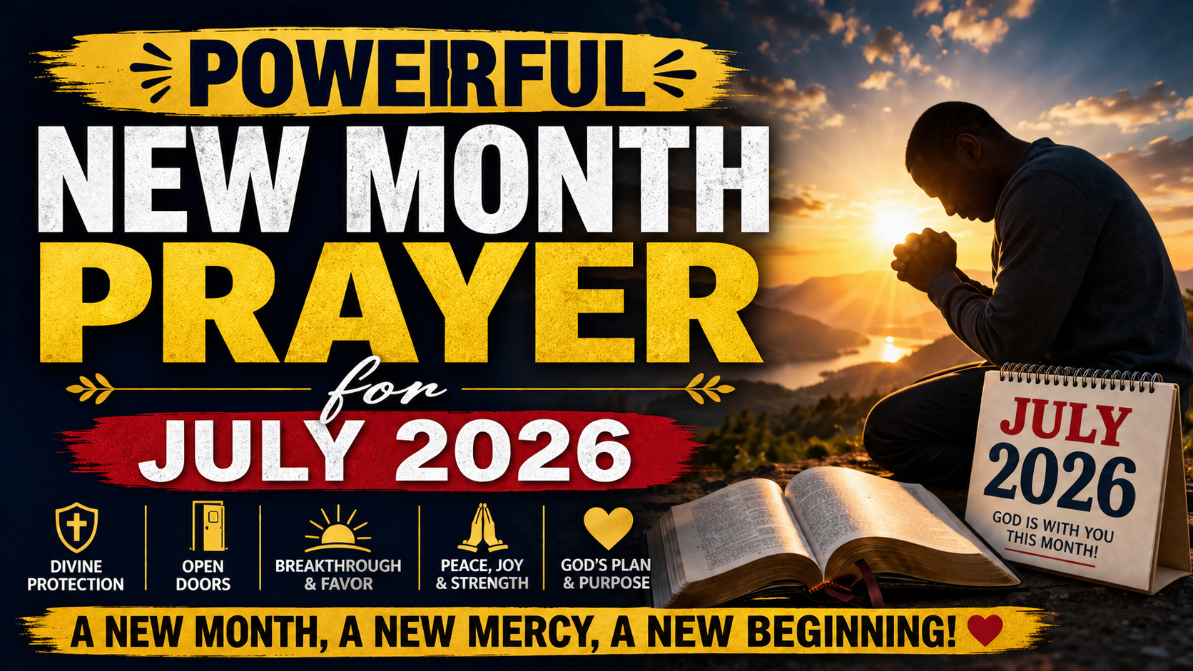 Powerful New Month Prayer for July 2026