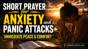 Short Prayer for Anxiety and Panic Attacks | Immediate Peace & Comfort