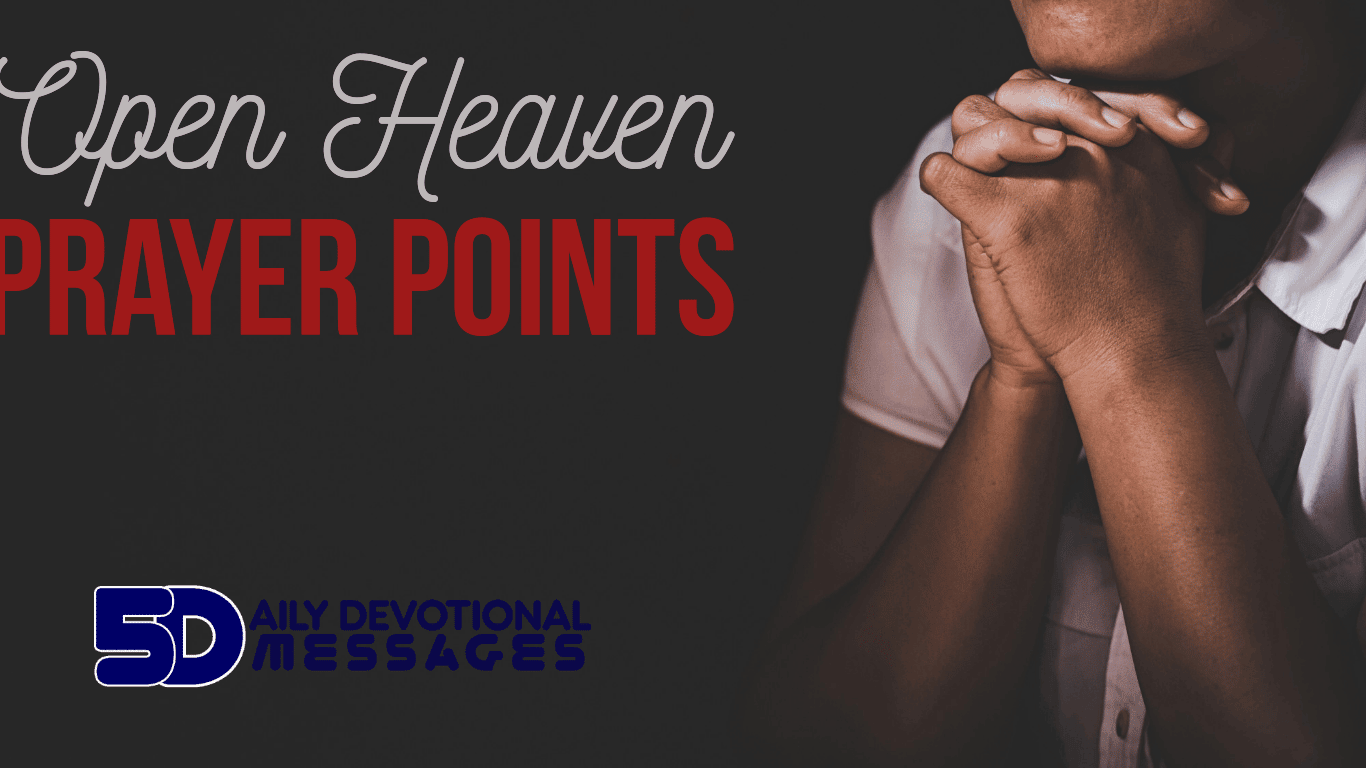Prayer Points for Open Heaven Devotional 1st December 2023