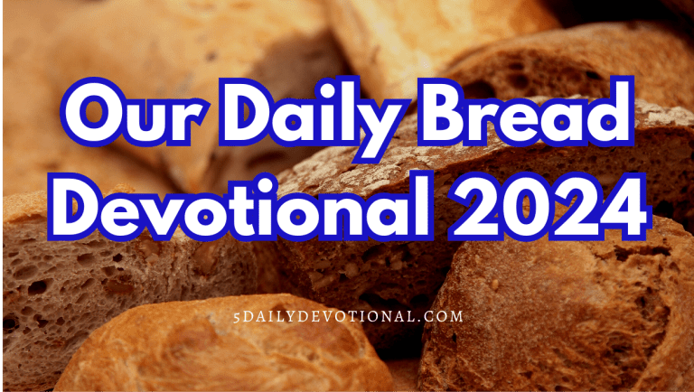 Our Daily Bread Devotional 9th March 2024 Topic: Sharing Excitement for Christ