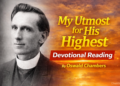 Oswald Chambers Daily Devotional 14th August 2026: Discipline