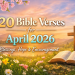 20 Powerful Bible Verses for April 2026 (New Month Blessings, Hope & Encouragement)