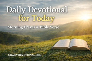 Daily Devotional for Today (March 30, 2026) | Morning Prayer & Bible Verse