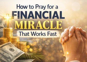 How to Pray for a Financial Miracle That Works Fast: A Biblical Guide to Supernatural Provision