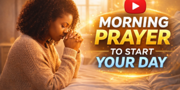 Morning Prayer to Start Your Day July 25, 2026