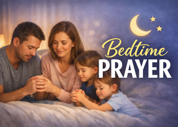Bedtime Prayer 11 March 2026, Wednesday