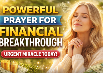 Powerful Prayer for Financial Breakthrough (Urgent Miracle Today)