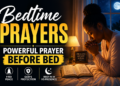 Bedtime Prayer – July 25, 2026 | Gratitude and Mental Peace