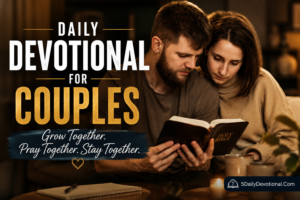 Daily Devotional for Couples – July 22, 2026: The Power of Choosing Forgiveness