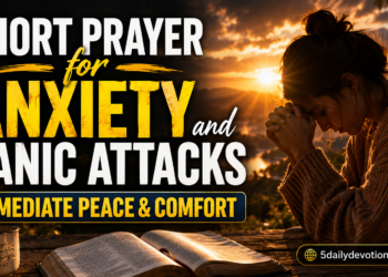 Short Prayer for Anxiety and Panic Attacks | Immediate Peace & Comfort
